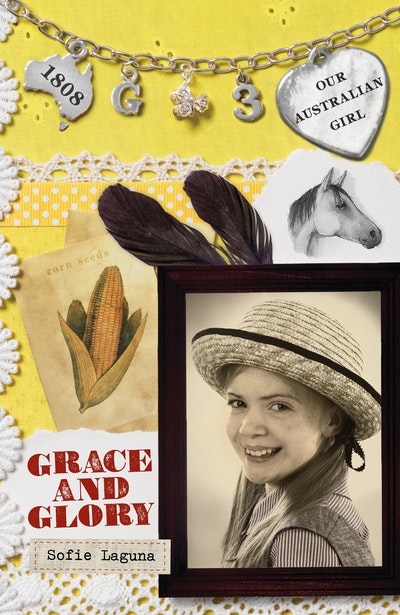 Our Australian Girl: Grace and Glory (Book 3)