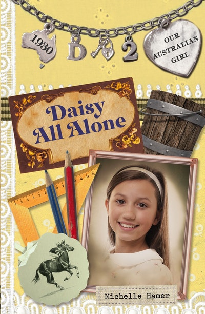 Our Australian Girl: Daisy All Alone (Book 2)