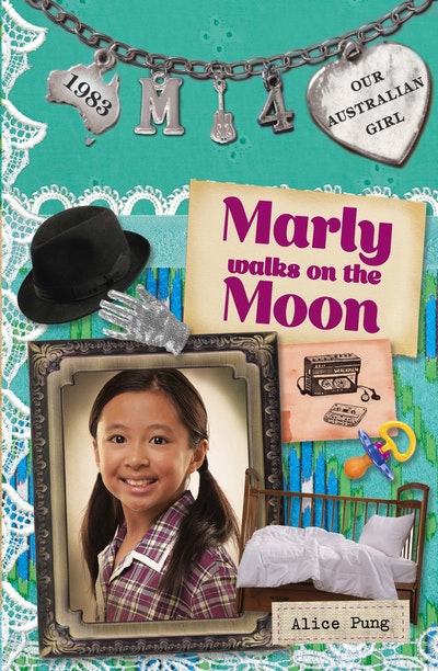 Our Australian Girl: Marly walks on the Moon (Book 4)