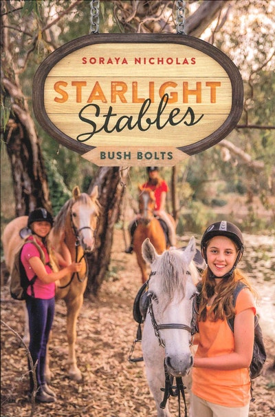 Starlight Stables: Bush Bolts (Book 3)