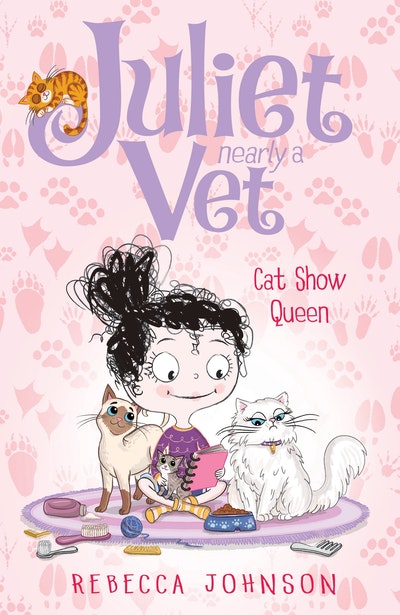 Cat Show Queen: Juliet, Nearly a Vet (Book 10)