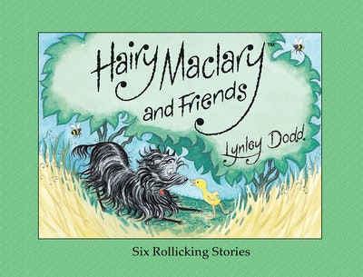 Hairy Maclary and Friends: Six Rollicking Stories