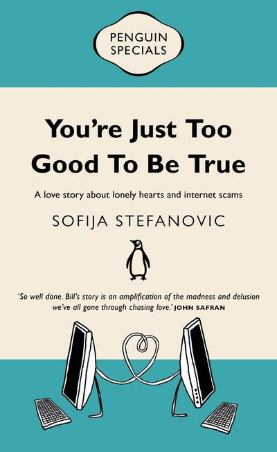 You're Just Too Good to Be True: Penguin Special