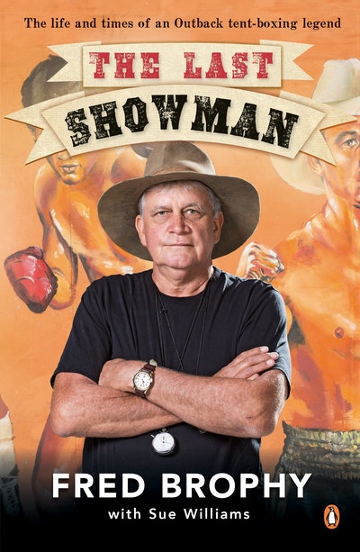 The Last Showman: The life and times of an Outback tent-boxing legend