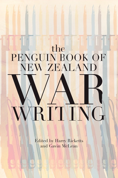 The Penguin Book of New Zealand War Writing