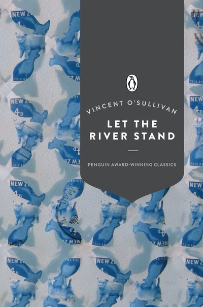 Let the River Stand (Penguin Award Winning Classics)
