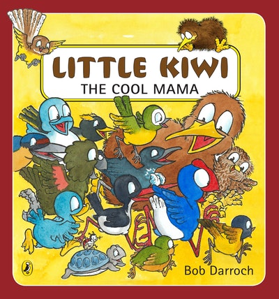 Little Kiwi the Cool Mama