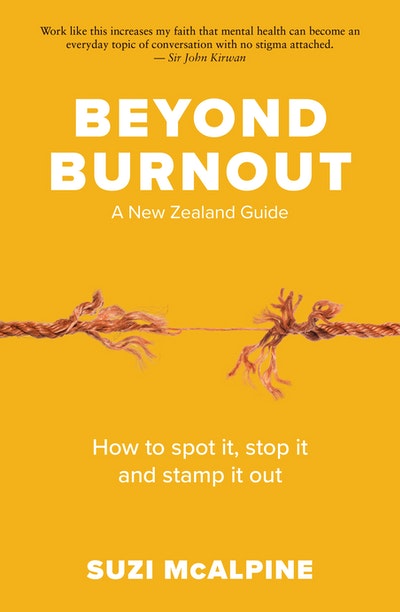 Beyond Burnout