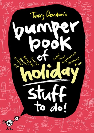 Terry Denton's Bumper Book of Holiday Stuff to do!