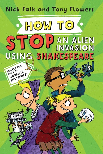 How To Stop an Alien Invasion Using Shakespeare