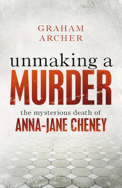 Unmaking a Murder