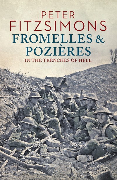 Fromelles and Pozières