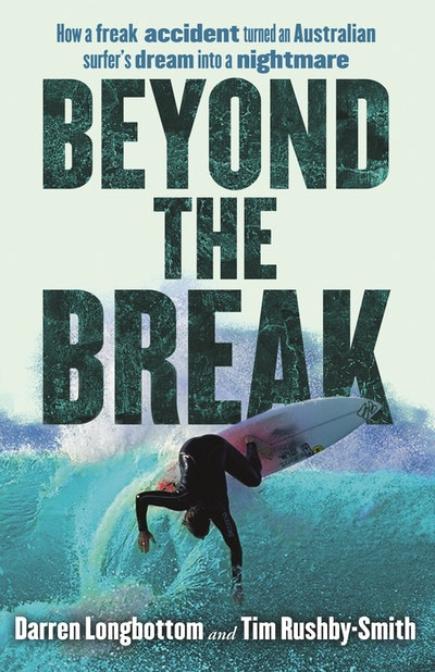 Beyond the Break