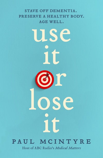 Use It or Lose It