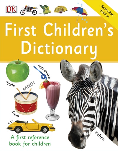 First Children's Dictionary: First Reference