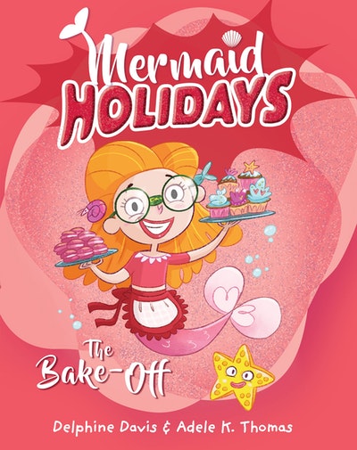 Mermaid Holidays 3: The Bake-Off