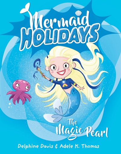 Mermaid Holidays 2: The Magic Pearl