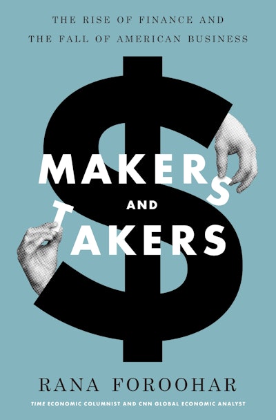 Makers and Takers