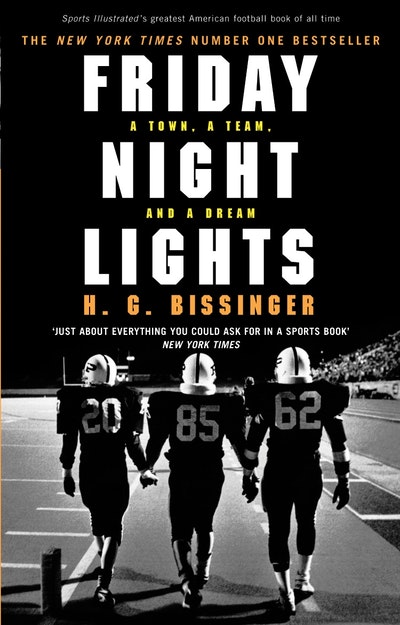 Friday Night Lights by H G Bissinger - Penguin Books Australia