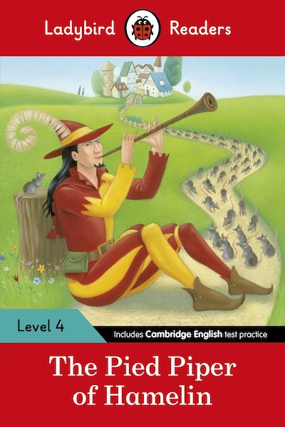 Ladybird Readers Level 4 - The Pied Piper (ELT Graded Reader)