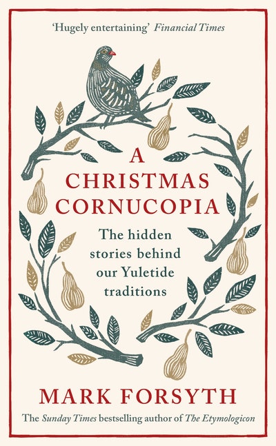 A Christmas Cornucopia By Mark Forsyth Penguin Books