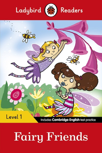 Ladybird Readers Level 1 - Fairy Friends (ELT Graded Reader)