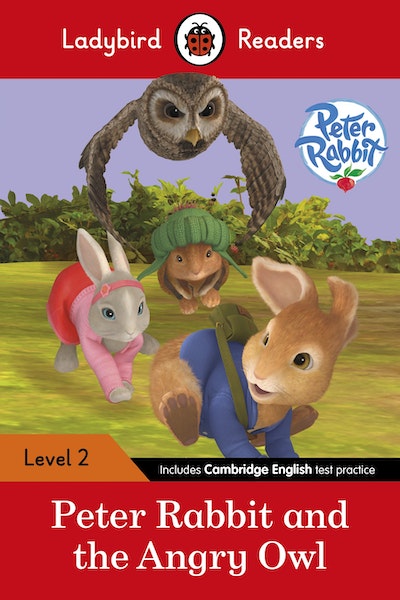 Ladybird Readers Level 2 - Peter Rabbit - Peter Rabbit and the Angry Owl (ELT Graded Reader)