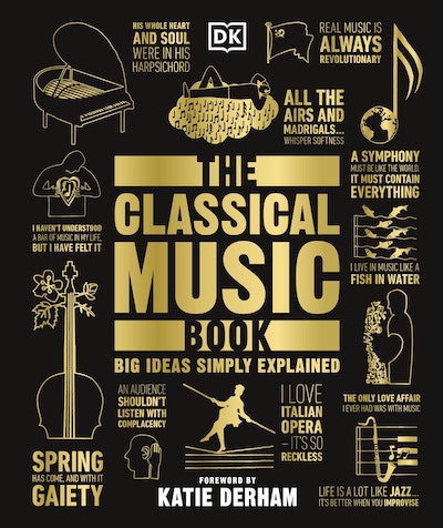 The Classical Music Book by DK - Penguin Books Australia
