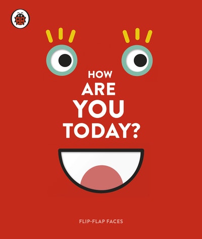 How Are You Today?