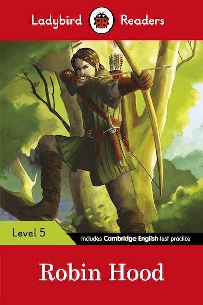 Ladybird Readers Level 5 - Robin Hood (ELT Graded Reader)