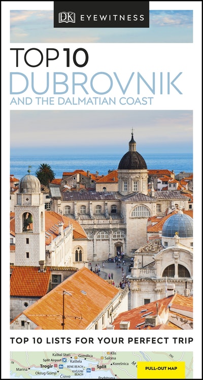 Top 10 Dubrovnik and the Dalmatian Coast Eyewitness Travel