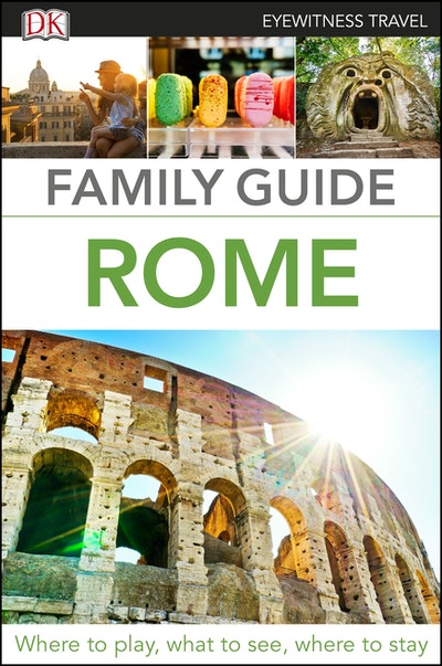DK Eyewitness Family Guide Rome