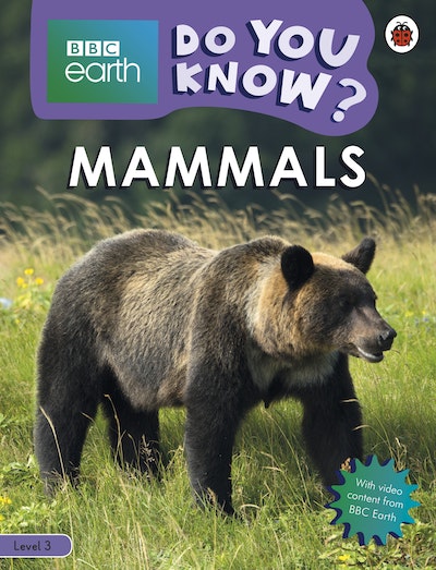 Do You Know? Level 3 – BBC Earth Mammals