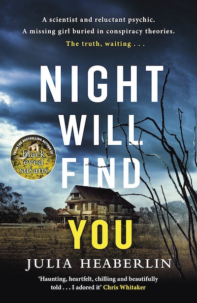 Night Will Find You by Julia Heaberlin