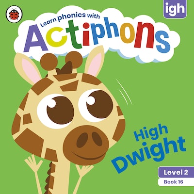 Actiphons Level 2 Book 16 High Dwight