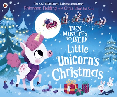 Ten Minutes to Bed: Little Unicorn's Christmas