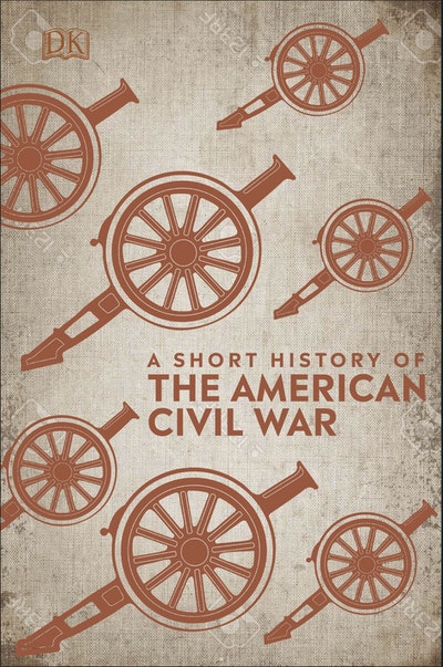 A Short History of The American Civil War