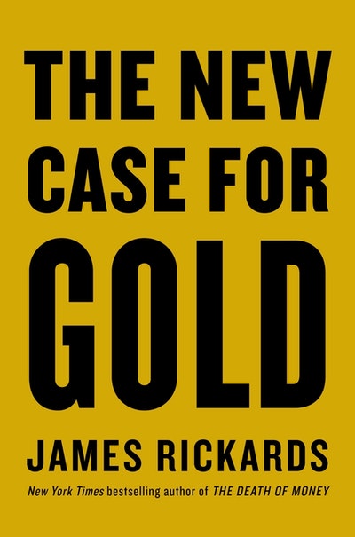 The New Case for Gold