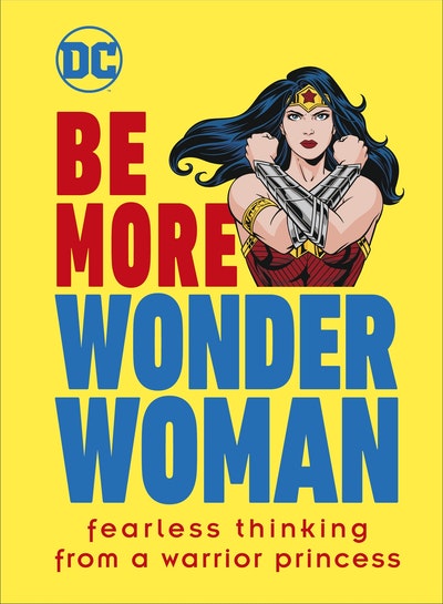 Be More Wonder Woman