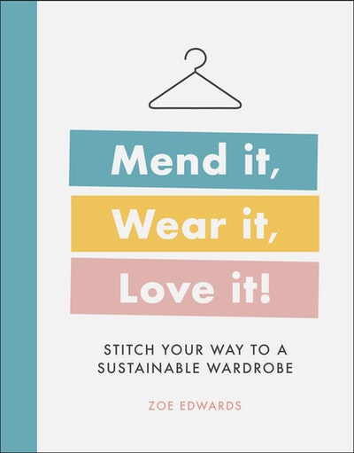 Mend it, Wear it, Love it