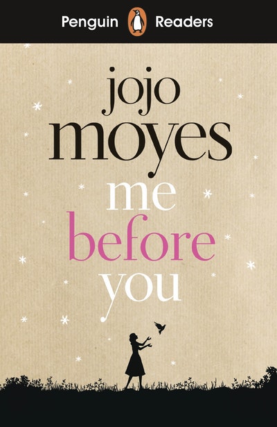 Penguin Readers Level 4: Me Before You (ELT Graded Reader)