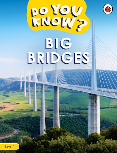 Do You Know? Level 1 - Big Bridges