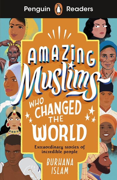 Penguin Readers Level 3: Amazing Muslims Who Changed the World (ELT Graded Reader)