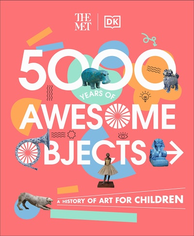 The Met 5000 Years of Awesome Objects