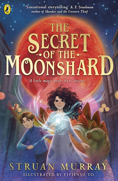 The Secret of the Moonshard by Struan Murray - Penguin Books Australia