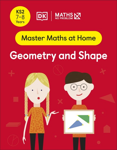 Maths - No Problem! Geometry and Shape, Ages 7-8 (Key Stage 2)