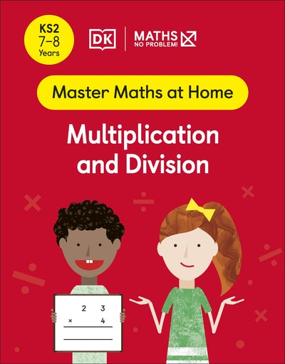Maths - No Problem! Multiplication and Division, Ages 7-8 (Key Stage 2)