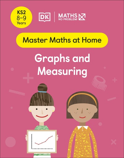 Maths - No Problem! Graphs and Measuring, Ages 8-9 (Key Stage 2)