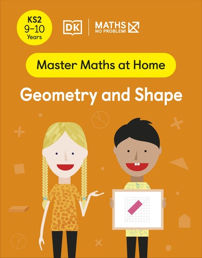 Maths - No Problem! Geometry and Shape, Ages 9-10 (Key Stage 2)