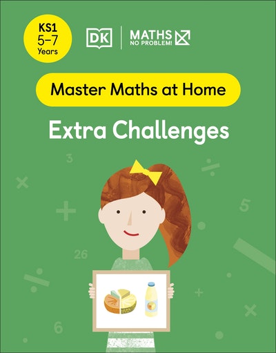 Maths — No Problem! Extra Challenges, Ages 5-7 (Key Stage 1)